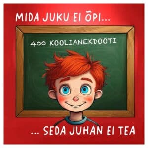 Mida Juku ei õpi … Anekdoodikogu - Erkki Kõlu - 2025 - 9789908540627