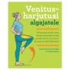 Venitusharjutusi algajatele - dr Philip Striano, Natasha Diamond-Walker - 2025 - 9789908540382