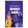 Sotsiaalsest ärevusest vabaks - Megan Ashley Smith - 2025 - 9789908540696