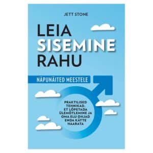 Leia sisemine rahu. - Jett Stone - 2025 - 9789908540146