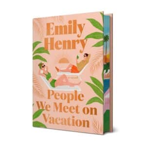People We Meet on Vacation: Deluxe Edition - Emily Henry - 2025 - 9780593956229