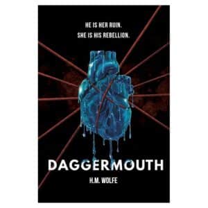 Daggermouth - H. M. Wolfe - 2025 - 9798330520572