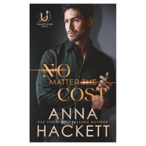 No Matter the Cost - Anna Hackett - 2026 - 9781923134973