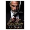 Dark Confession - K.C. Crowne - 2026 - 9798245462721