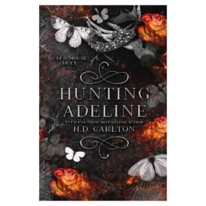 Hunting Adeline 2 - H. D. Carlton - 2022 - 9798406616710