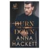 Burn the World Down - Anna Hackett - 2025 - 9781923134898