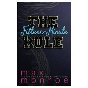 The Fifteen-Minute Rule - Max Monroe - 2026 - 9798991843591