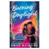 Burning Daylight - Emily McIntire - 2025 - 9780349446158