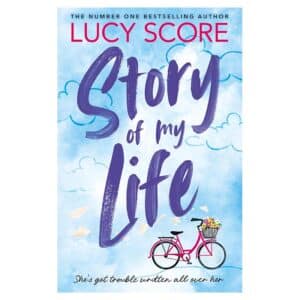 Story Of My Life - Lucy Score - 2025 - 9781399726948
