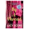 By a Thread - Lucy Score - 2023 - 9781399726887