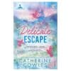 Delicate Escape - Catherine Cowles - 2025 - 9781911746010