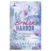Broken Harbor - Catherine Cowles - 2025 - 9781911746027