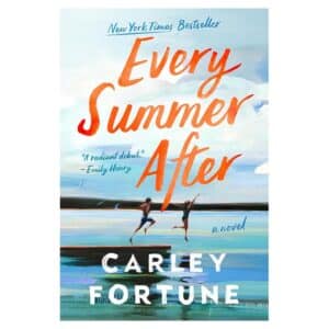 Every Summer After - carley fortune - 2022 - 9780349433103