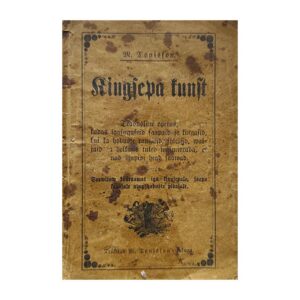 Kingsepa kunst - M. Tõnisson - 1894 - -