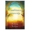 Casablanca jutuvestja - Fiona Valpy - 285 - 9789916165652