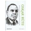 Mälestusi ühe Eesti sugupõlve tööst ja võitlusist (1871-1949) - Oskar Rütli - 2010 - 9789949452491