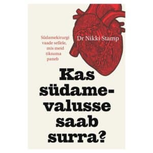 Kas südamevalusse saab surra - Nikki Stamp - 2019 - 9789949681426