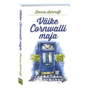 Väike Cornwalli maja - Donna Ashcroft - 2023 - 9789949870714