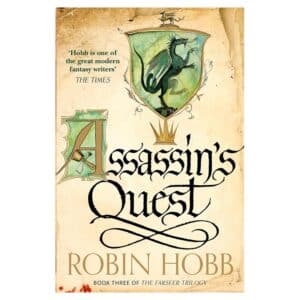 Assassin’s Quest – Farseer Trilogy 3 - Robin Hobb - 2014 - 9780007562275