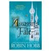Assassin’s Fate -The Fitz and the Fool 3 - Robin Hobb - 2024 - 9780593725481