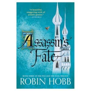 Assassin’s Fate -The Fitz and the Fool 3 - Robin Hobb - 2024 - 9780593725481