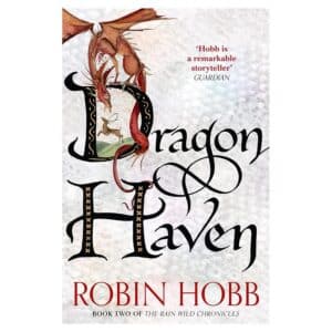 Dragon Haven – Book 2 - Robin Hobb - 2015 - 9780008154400