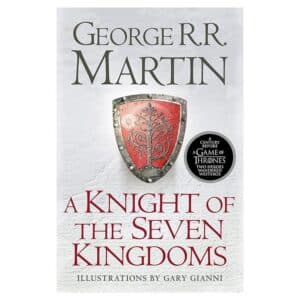 A Knight of the Seven Kingdoms - George R. R. Martin - 2017 - 9780008238094