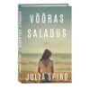 Võõras saladus - Julia Spiro - 2023 - 9789949871131