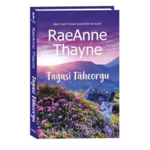 Tagasi Täheorgu. Harte’id, 3 - RaeAnne Thayne - 2026 - 9789908620985