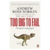 Too Big to Fail: Inside the Battle to Save Wall Street - Andrew Ross Sorkin - 2010 - 9780141043166