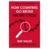 How Countries Go Broke: The Big Cycle - Ray Dalio - 2025 - 9781501124068