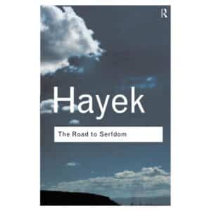 The Road to Serfdom - F.A. Hayek - 2001 - 9780415253895