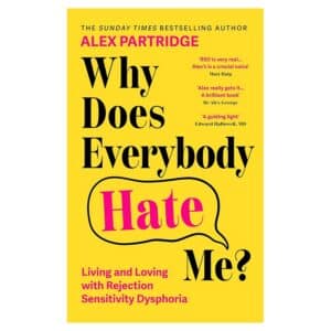 Why Does Everybody Hate Me? - Alex Partridge - 2026 - 9781399827836