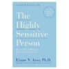 The Highly Sensitive Person: How to Thrive When the World Overwhelms You - Elaine N. N. Aron Ph.D. - 1997 - 9780553062182