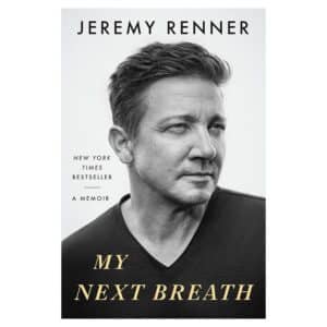 My Next Breath: A Memoir - Jeremy Renner - 2025 - 9781250383532
