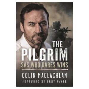 The Pilgrim: SAS Who Dares Wins - Colin MacLachlan - 2025 - 9781036126582