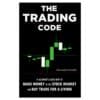 The Trading Code: A Beginner’s Guide how to Make Money in the Stock Market and Day Trade for a Living - Richard Cohen - 2022 - 9798360580584