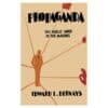 Propaganda - Edward L. Bernays - 2024 - 9781684228416