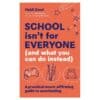 School Isn’t for Everyone - Heidi Steel - 2026 - 9781805018056